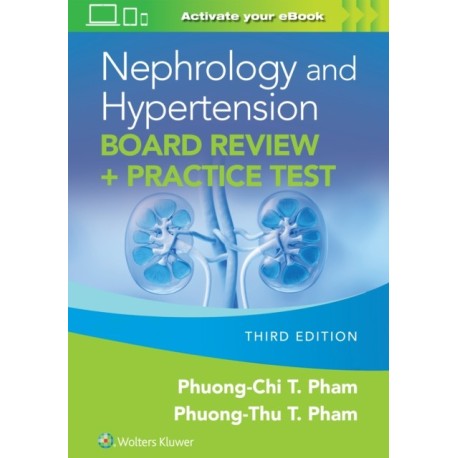 Nephrology and Hypertension Board Review: Print + eBook with Multimedia: + Practice Test