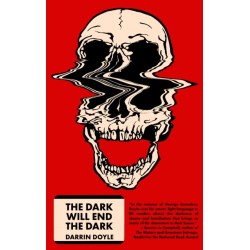 The Dark Will End The Dark: Tenth Anniversary Edition