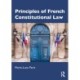Principles of French Constitutional Law