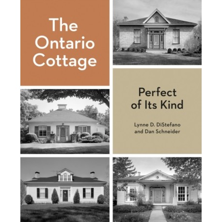 The Ontario Cottage: Perfect of Its Kind