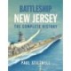 Battleship New Jersey: The Complete History