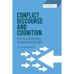 Conflict, Discourse and Cognition: Political Discourse in Northern Ireland