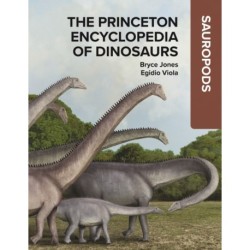 The Princeton Encyclopedia of Dinosaurs: Sauropods: Sauropods