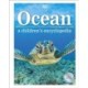 Ocean A Children's Encyclopedia: New Edition