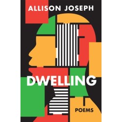 Dwelling: Poems