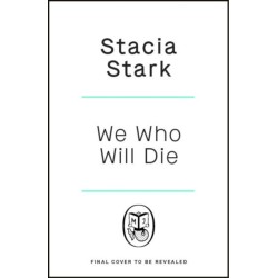 We Who Will Die
