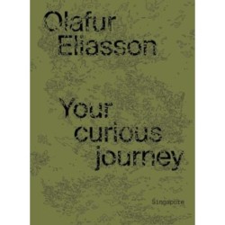 Olafur Eliasson: Your Curious Journey - Singapore