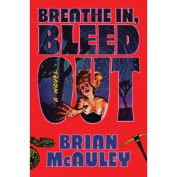 Breathe In, Bleed Out: A Horror Thriller Novel for Slasher Movie Fans