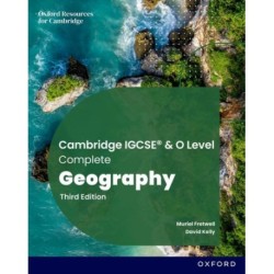 Cambridge IGCSE & O Level Complete Geography: Student Book Third Edition
