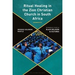 Ritual Healing in the Zion Christian Church in South Africa: A Decolonial Perspective