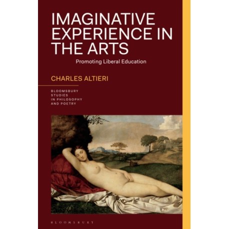 Imaginative Experience in the Arts: Promoting Liberal Education