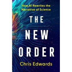 The New Order: How AI Rewrites the Narrative of Science