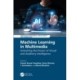 Machine Learning in Multimedia: Unlocking the Power of Visual and Auditory Intelligence