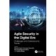 Agile Security in the Digital Era: Challenges and Cybersecurity Trends