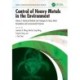 Control of Heavy Metals in the Environment: Advanced Methods and Strategies for Heavy Metal Remediation and Environmental Protection