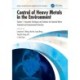 Control of Heavy Metals in the Environment, Volume 1: Innovative Techniques and Solutions for Industrial Waste Treatment and Environmental Protection