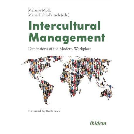 Intercultural Management: Dimensions of the Modern Workplace