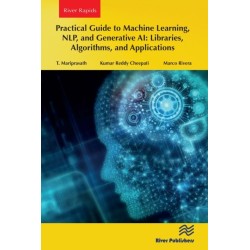 Practical Guide to Machine Learning, NLP, and Generative AI: Libraries, Algorithms, and Applications