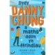 Dydy Danny Chung a Maths Ddim yn Ffrindiau