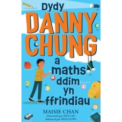 Dydy Danny Chung a Maths Ddim yn Ffrindiau