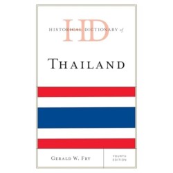 Historical Dictionary of Thailand
