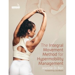 The Integral Movement Method for Hypermobility Management