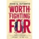 Worth Fighting For: A Meant to be Novel