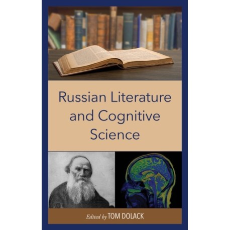 Russian Literature and Cognitive Science