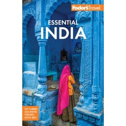 Fodor's Essential India: with Delhi, Rajasthan, Mumbai & Kerala