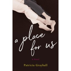 A Place for Us: A Novel
