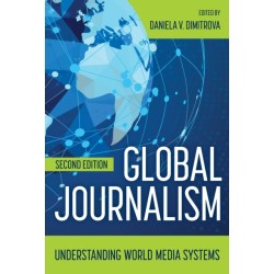Global Journalism: Understanding World Media Systems