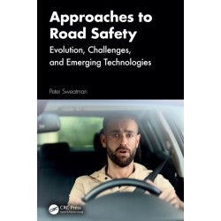 Approaches to Road Safety: Evolution, Challenges, and Emerging Technologies