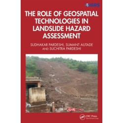 The Role of Geospatial Technologies in Landslide Hazard Assessment