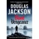 Blood Vengeance: Perfect for fans of Bernie Gunther and Blackout