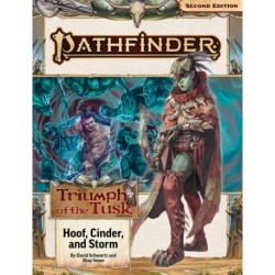 Pathfinder Adventure Path: Hoof, Cinder, and Storm (Triumph of the Tusk 2 of 3) (P2)