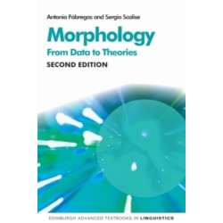 Morphology: From Data to Theories, 2nd Edition