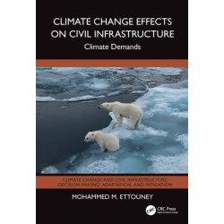 Climate Change Effects on Civil Infrastructure: Climate Demands