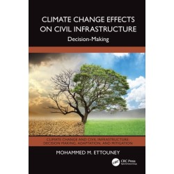 Climate Change Effects on Civil Infrastructure: Decision-Making