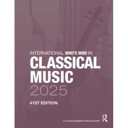 International Who's Who in Classical Music 2025