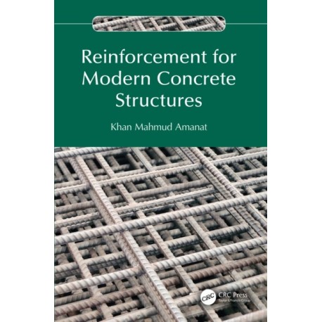Reinforcement for Modern Concrete Structures