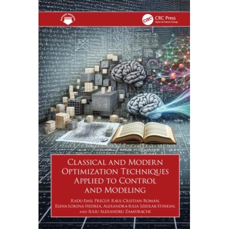 Classical and Modern Optimization Techniques Applied to Control and Modeling