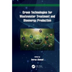 Green Technologies for Wastewater Treatment and Bioenergy Production