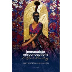 Immaculate Misconceptions: A Black Mariology