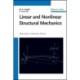 Linear and Nonlinear Structural Mechanics