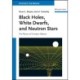 Black Holes, White Dwarfs and Neutron Stars: The Physics of Compact Objects