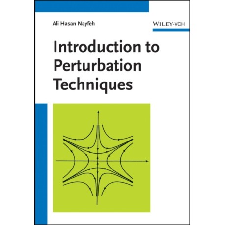 Introduction to Perturbation Techniques