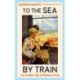 To the Sea by Train: THE SUNDAY TIMES BESTSELLER