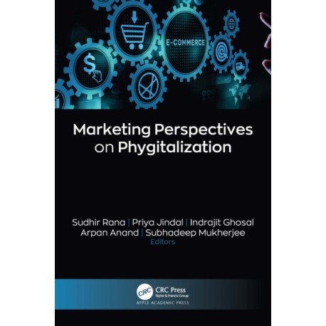 Marketing Perspectives on Phygitalization