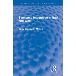 Economic Integration in East and West