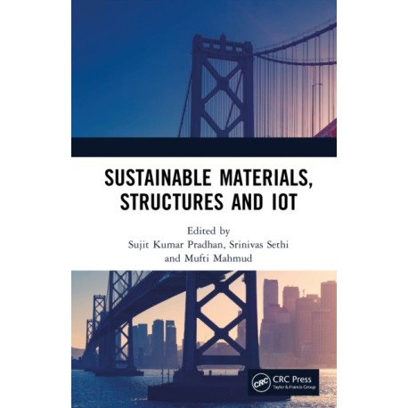 Sustainable Materials, Structures and IoT